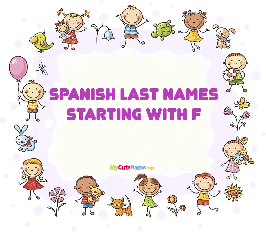 Spanish last names starting with F