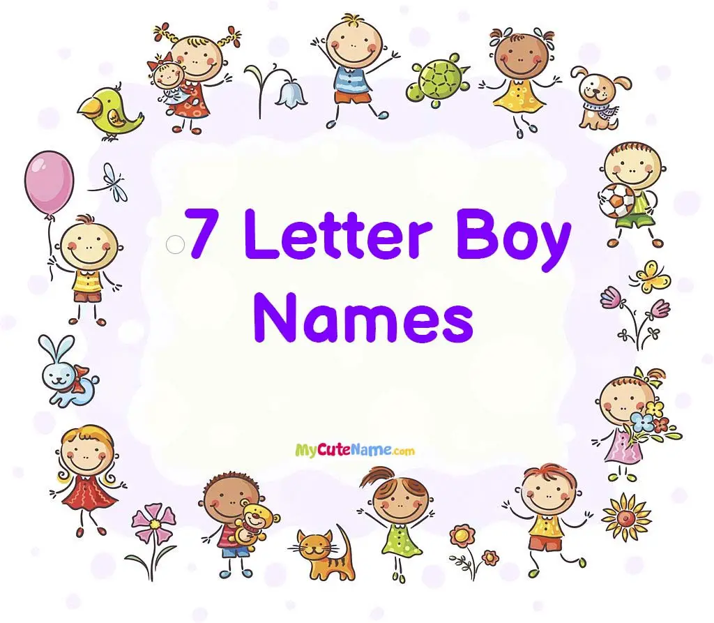 7 Letter Boy Names