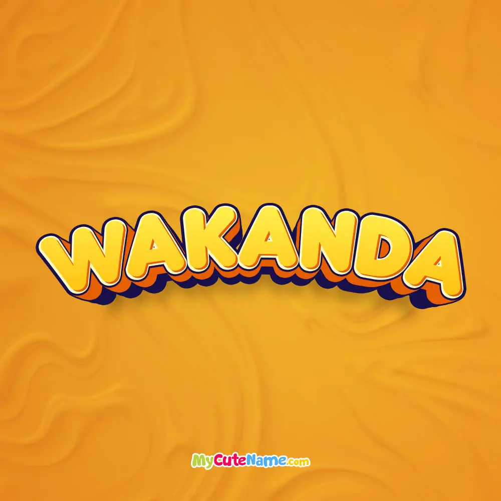 Wakanda meaning - what is the meaning of name Wakanda ? [**2024 UPDATE**]