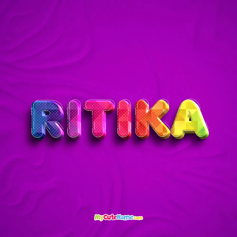 Ritika Name First Name Personality & Popularity