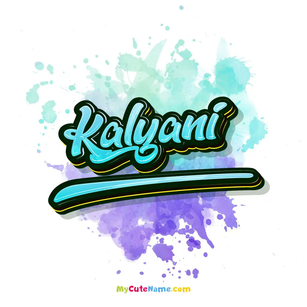 Kalyani Name Meaning, Origin, History, And Popularity