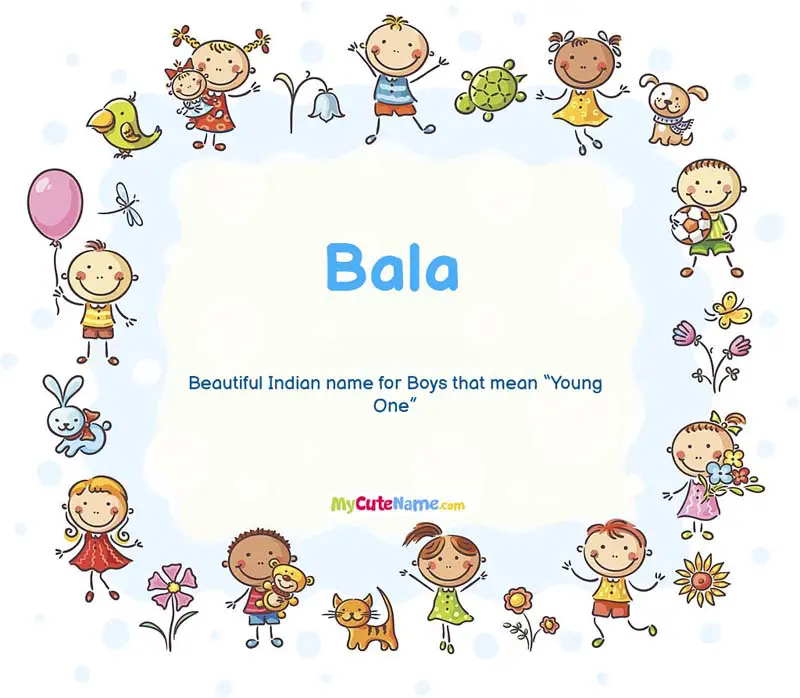 What Does The Word Bala Mean In English