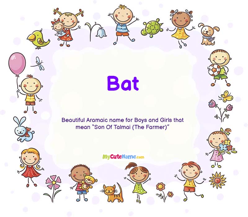 Bat meaning what is the meaning of name Bat ? [MyCuteName]