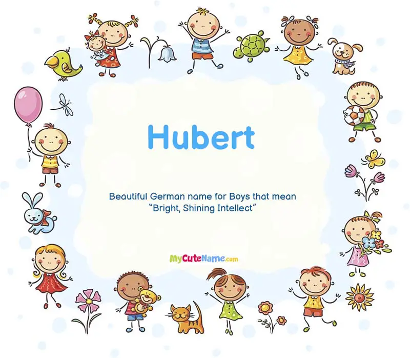 What Is The Meaning Of The Name Hubert