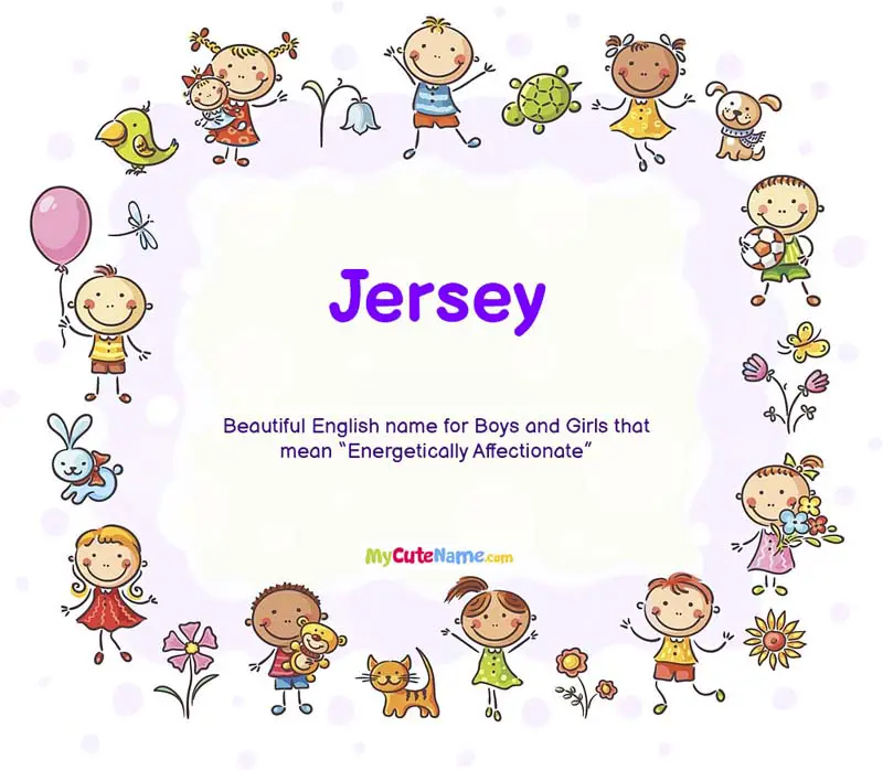 Jersey Name Meaning, Origin, Popularity, Boy Names Like Jersey - Mama  Natural