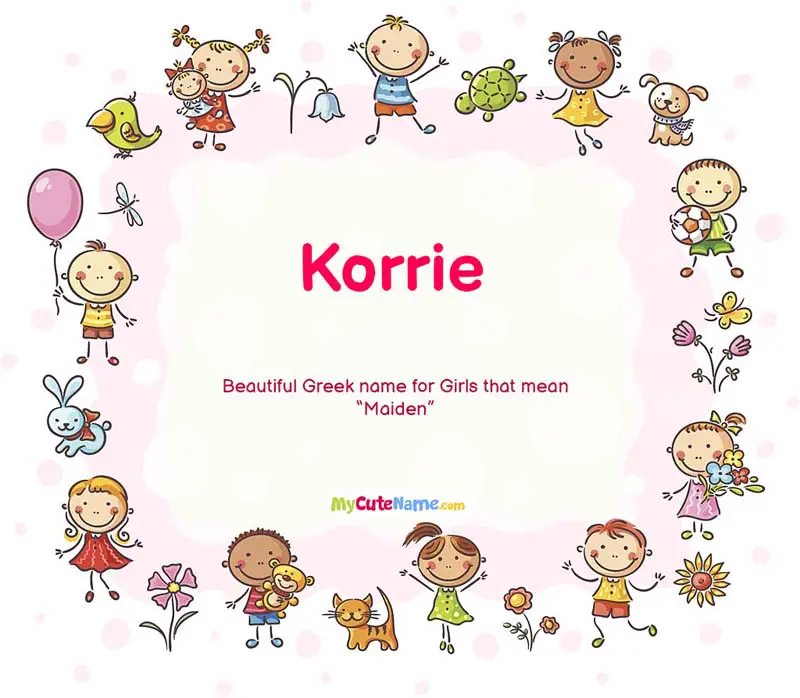 korrie-meaning-what-is-the-meaning-of-name-korrie-mycutename