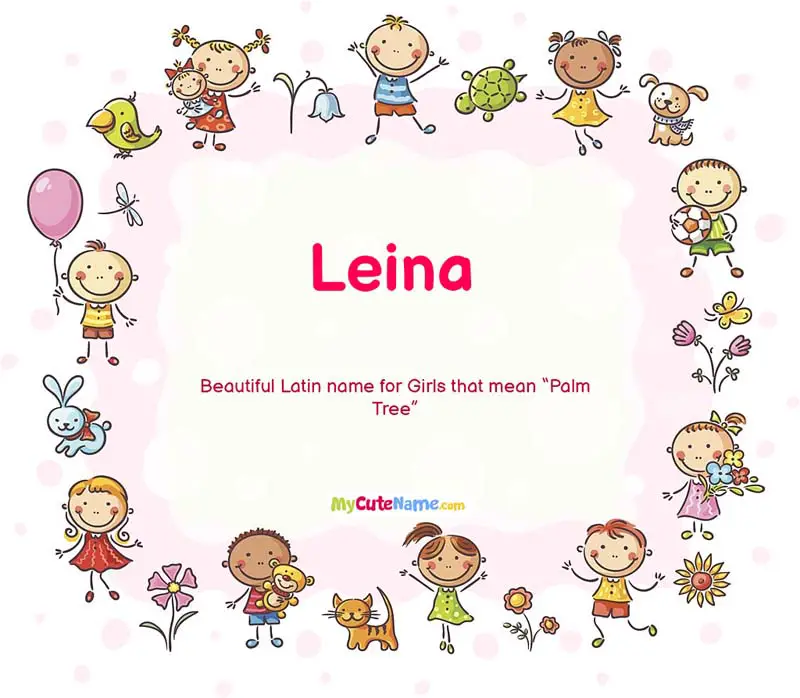 Leina meaning | what is the meaning of name Leina ? [MyCuteName]