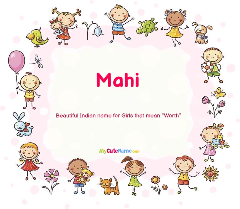 Mahi Meaning What Is The Meaning Of Name Mahi MyCuteName 