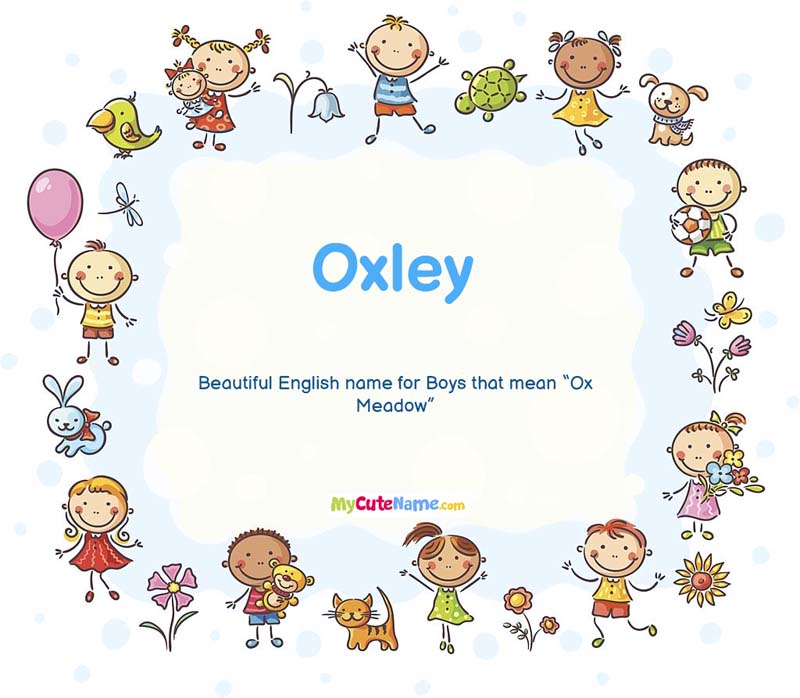 Oxley meaning what is the meaning of name Oxley ? [**2024 UPDATE**]