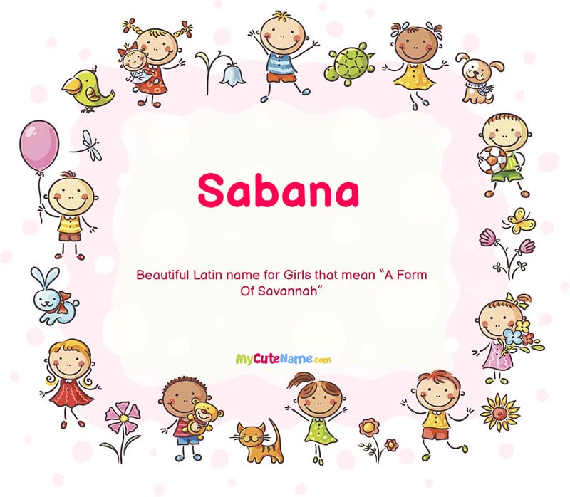 Sabana meaning what is the meaning of name Sabana ? [MyCuteName]