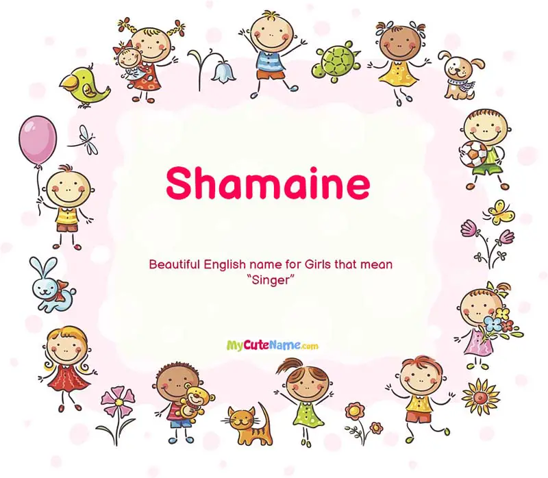 shamaine-meaning-what-is-the-meaning-of-name-shamaine-mycutename