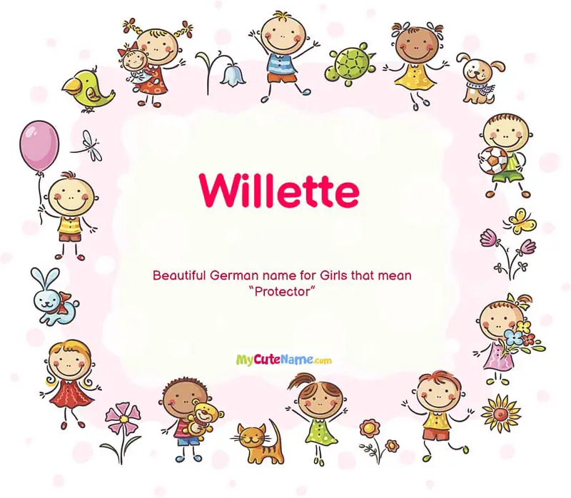 willette-meaning-what-is-the-meaning-of-name-willette-mycutename